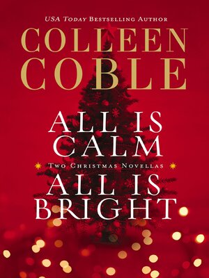 cover image of All Is Calm, All Is Bright